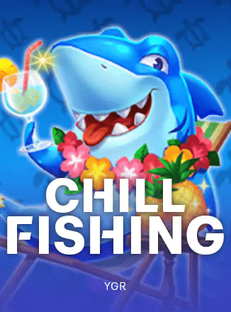 CHILL FISHING เกมยิงปลาโบนัสสูง